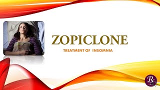 ZOPICLONE [upl. by Einnek]