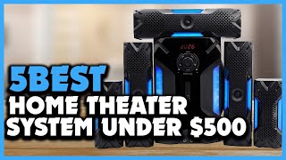 Top 5 Best Home Theater System under 500 Review 2022 [upl. by Drabeck]