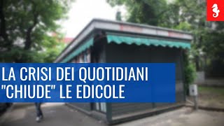 La crisi profonda dei quotidiani quotchiudequot le edicole [upl. by Archie]