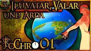 Das Silmarillion  Ilúvatar die Valar und Arda  Tolkien Chronologisch 001  Zusammenfassung [upl. by Tigges]