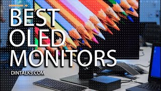 Best OLED Monitors [upl. by Henrietta]