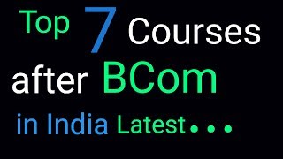 Best Courses after BCom in India  Career after BCom  Jobs after BCom [upl. by Zingale]