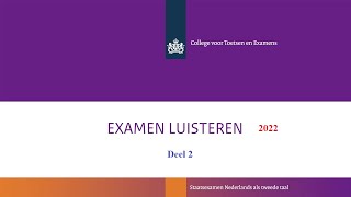 Luisteren examen B1 2022 deel 2 [upl. by Idnas]