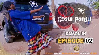 CŒUR💔PERDU  Saison 1  Episode 02 [upl. by Feetal]