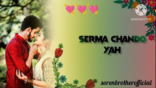 serma chando yah💘💘new santali whatsaap status video2024 [upl. by Lund]