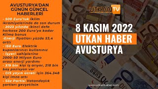 8 Kasım 2022  Avusturya’dan günün en güncel haberleri  Utkan Tv Viyana [upl. by Jedlicka466]