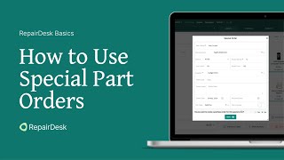 How to Use the Special Parts Ordering Feature in RepairDesk [upl. by Nois]