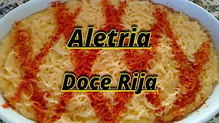 Aletria Doce Rija que Pode Cortar á Faca  Receita [upl. by Ynneb]