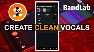 How to get Clean Vocals in Bandlab [upl. by Jonah943]