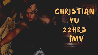 CHRISTIAN YU 22hrs fmv [upl. by Emmey]