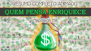 QUEM PENSA ENRIQUECE  Os 13 Passos Para o Sucesso  Napoleon Hill  Resumo COMPLETO Animado [upl. by Nyledam]