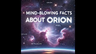 MindBlowing Facts About Orion [upl. by Annaed]