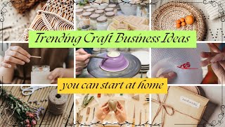 What Crafts Are in High Demand Right Now  Trending craft ideas to start small business from home [upl. by Mobley]