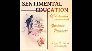 Sentimental Education by Gustave Flaubert read by Various Part 13  Full Audio Book [upl. by Minsk]