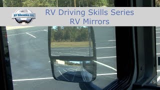 RV 101®  New RV Driver Skills Series  RV Mirrors  Master Your RV [upl. by Walcoff313]