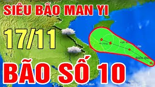 🔴Trực tiếp SIÊU BÃO SỐ 10 Man Yi Cực Mạnh  Tin Gió Mùa Đông Bắc  Dự báo thời tiết hôm nay [upl. by Idolem]