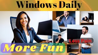 Windows Daily Helpline 461 [upl. by Holbrooke169]