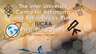 The Inter University Centre for Astronomy and Astrophysics Pune IUCAA  PhD PROGRAM [upl. by Eesyak]