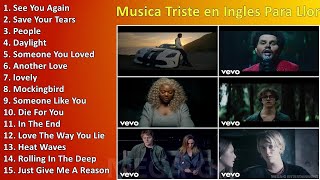 Musica Triste en Ingles Para Llorar  Música Romántica [upl. by Vivi206]