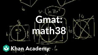 GMAT Math 38  Problem solving  GMAT  Khan Academy [upl. by Atniuq]