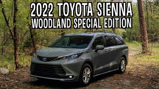 Whats New with the 2022 Toyota Sienna Woodland Special Edition on Everyman Driver [upl. by Swain]