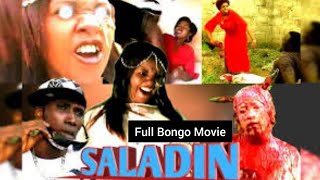 SALADIN  FULL MOVIE  Official Bongo Movie [upl. by Enitsuga]