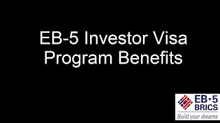 EB5 Investor Visa Program Benefits [upl. by Nileuqcaj]