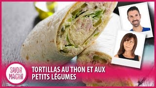 Tortillas au thon et aux petits légumes  Recette minceur [upl. by Teague]