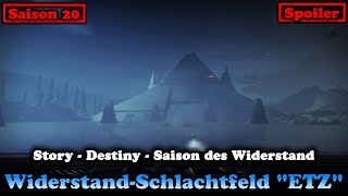 WiderstandSchlachtfeld ETZ  Saison des Widerstands Destiny 2 Lightfall [upl. by Tiffi]