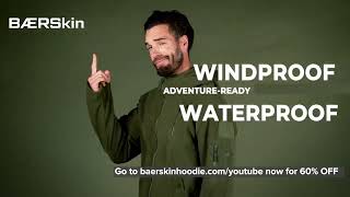 BAERSKIN The Best Outdoor Hoodie  60 OFF at baerskinhoodiecomyoutube [upl. by Eilra]