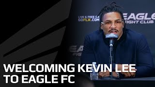 I will fight on March 11  Kevin Lee on signing to Eagle FC [upl. by Hastie]