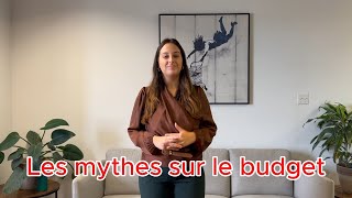 Les mythes sur le budget [upl. by Ylrehs]