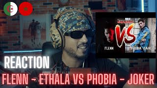 Flenn  Ethala Vs Phobia  Joker Beef Reaction🇲🇦🇩🇿 [upl. by Nacul]