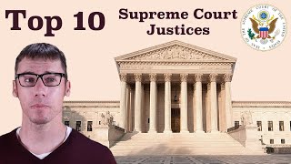 Top 10 Supreme Court Justices in American History [upl. by Lehcsreh]