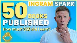 IngramSpark Income Report  How Much Money Did I Make From 50 Books [upl. by Acassej]