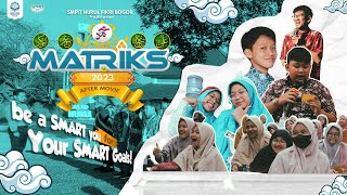 MATRIKS 2023 AFTER MOVIE  SMPIT NFBS BOGOR [upl. by Balcke]