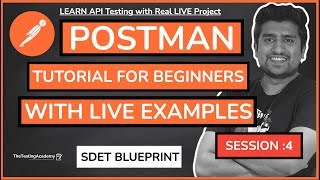 🔥 POSTMAN Tutorial For BeginnersWith LIVE Examples  SDET Blueprint  Session 4 [upl. by Ennyroc218]