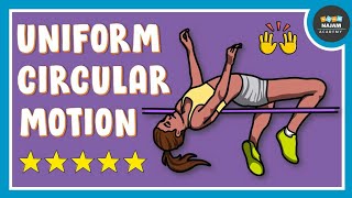 What is Uniform circular Motion Physics [upl. by Ertha]