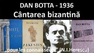 DAN BOTTA Cântarea bizantină [upl. by Lotson247]