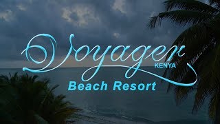 VOYAGER BEACH RESORT  MOMBASA [upl. by Garber584]