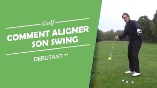 COMMENT ALIGNER SON SWING  COURS DE GOLF [upl. by Dias]