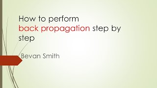 Back Propagation in training neural networks step by step [upl. by Alameda]