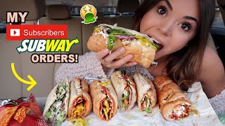 EATING MY Subscribers SUBWAY ORDERS [upl. by Padget]