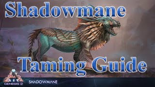 SHADOWMANE TAMING GUIDE  How to Tame Shadowmane  Shadowmane Location [upl. by Kittie]