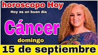 horoscopo de hoy Cáncer  Horóscopo Diario  Cáncer  15 de septiembre de 2024 [upl. by Aralc]