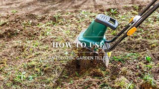 How To Use An Electric Garden Tiller [upl. by Epoillac]