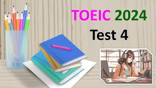 TOEIC Listening 2024 Test 4  Bita Kun  TOEIC Sample Test  TOEIC 2024  TOEIC [upl. by Jacoba]