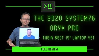 The 2020 System76 Oryx Pro Their Best 15quot Laptop Yet [upl. by Ayaj]