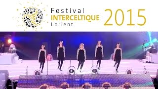 Nuits Interceltiques  Festival Interceltique Lorient 2015 [upl. by Ursas]