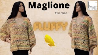 TUTORIAL maglione oversize ai ferri quotFLUFFYquot [upl. by Aisorbma]